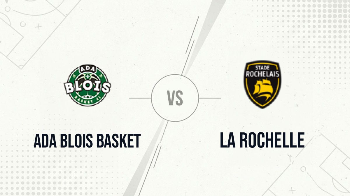 Pronostic ADA Blois Basket La Rochelle