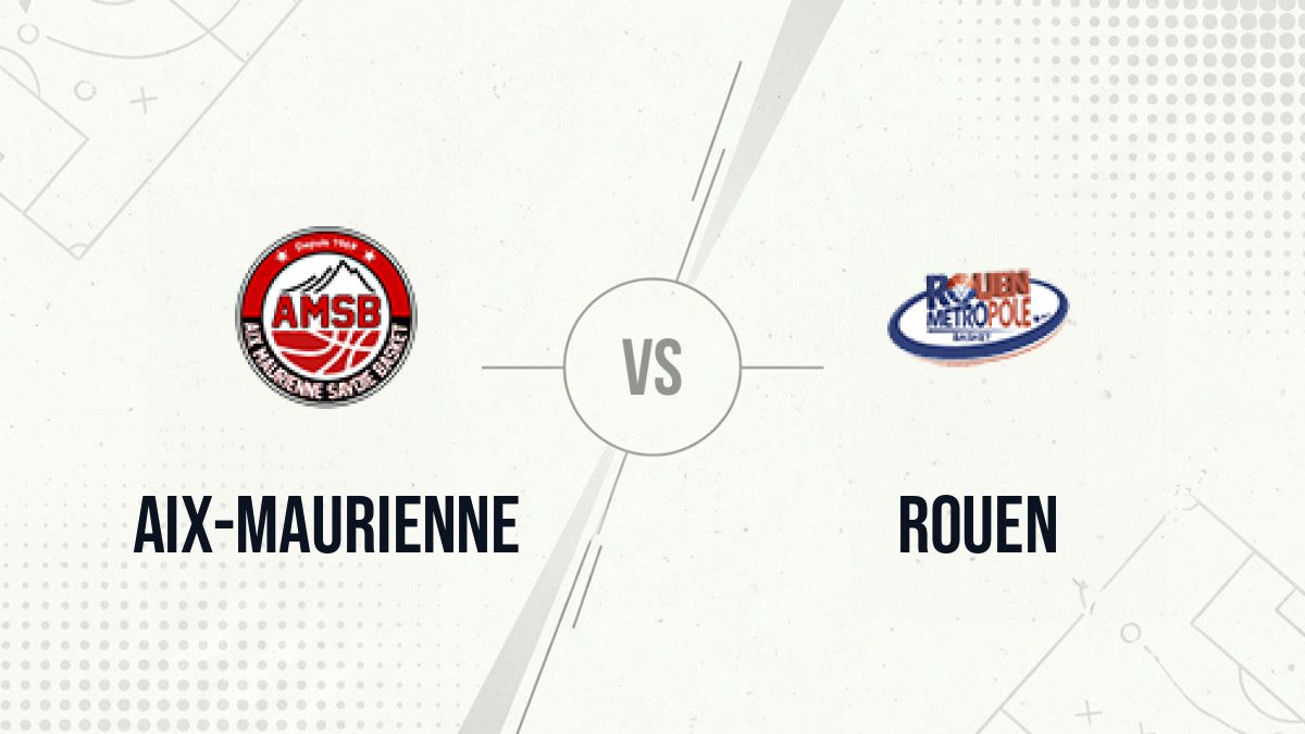 Pronostic Aix-Maurienne Rouen