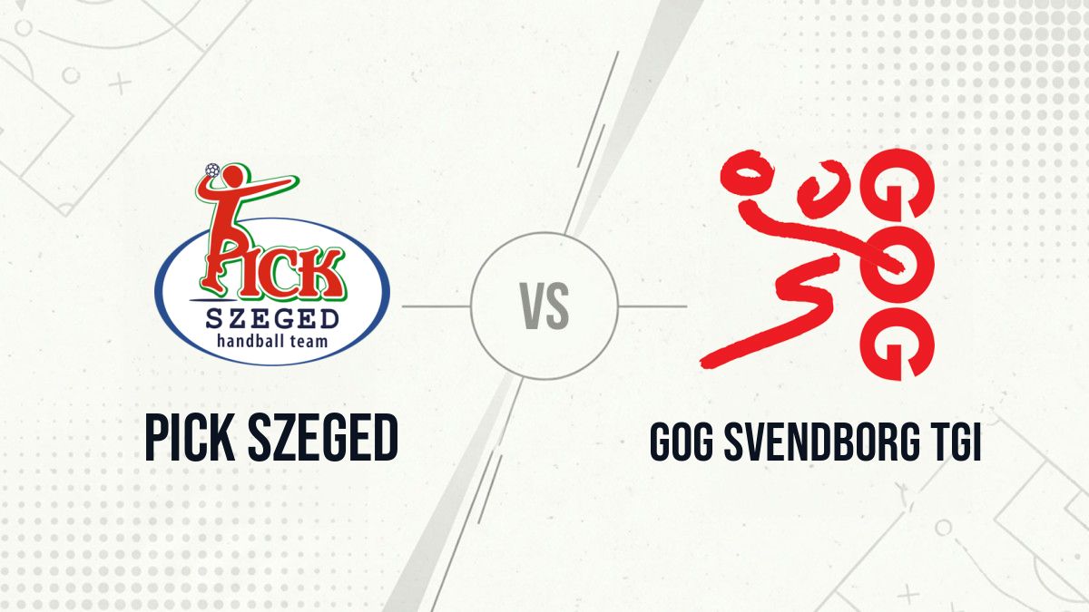 Pronostic Pick Szeged GOG Svendborg TGI