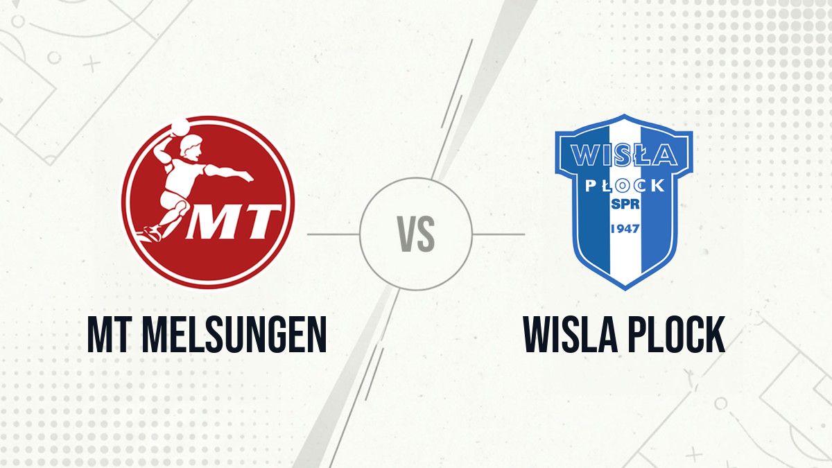 Pronostic MT Melsungen Wisla Plock