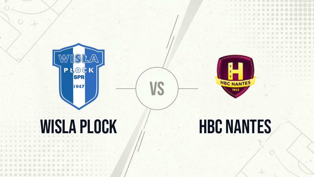 Pronostic Wisla Plock HBC Nantes