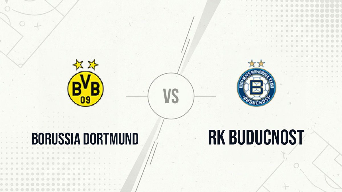 Pronostic Borussia Dortmund RK Buducnost