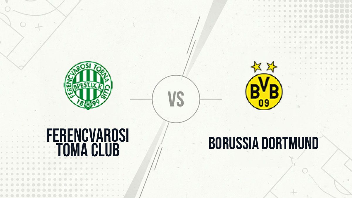 Pronostic Ferencvarosi Toma Club Borussia Dortmund