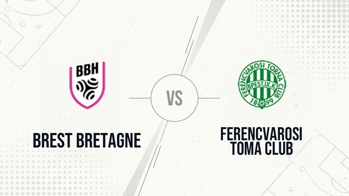 Pronostic Brest Bretagne Ferencvarosi Toma Club