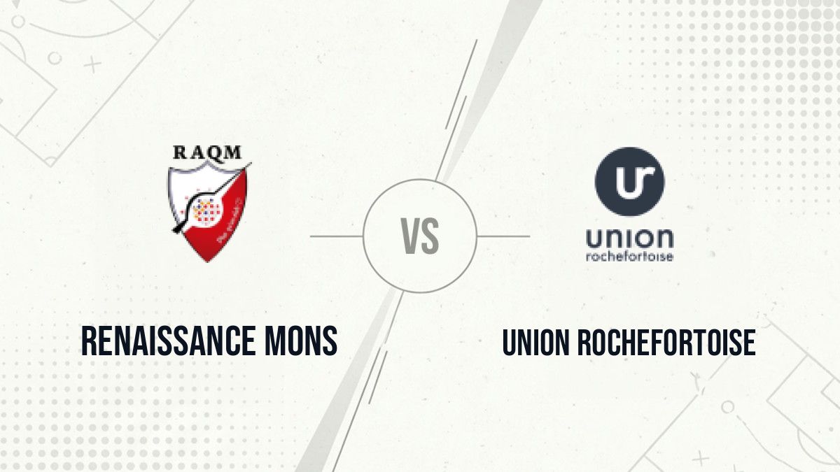 Pronostic Renaissance Mons Union Rochefortoise