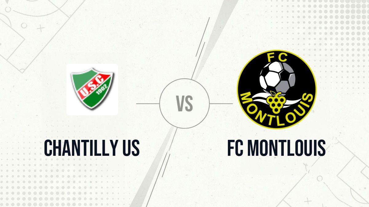 Pronostic Chantilly US FC Montlouis