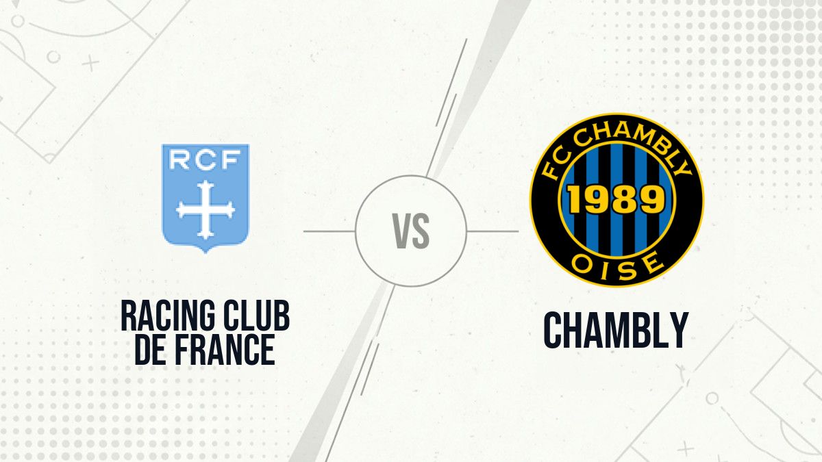 Pronostic Racing Club de France Chambly
