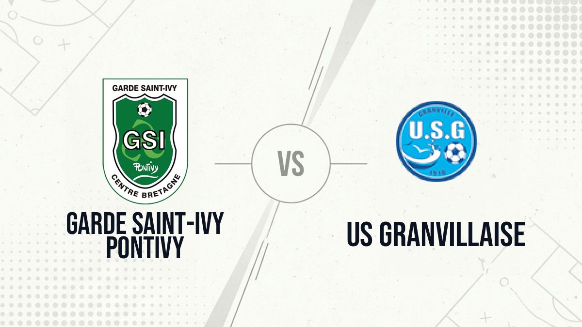 Pronostic Garde Saint-Ivy Pontivy US Granvillaise