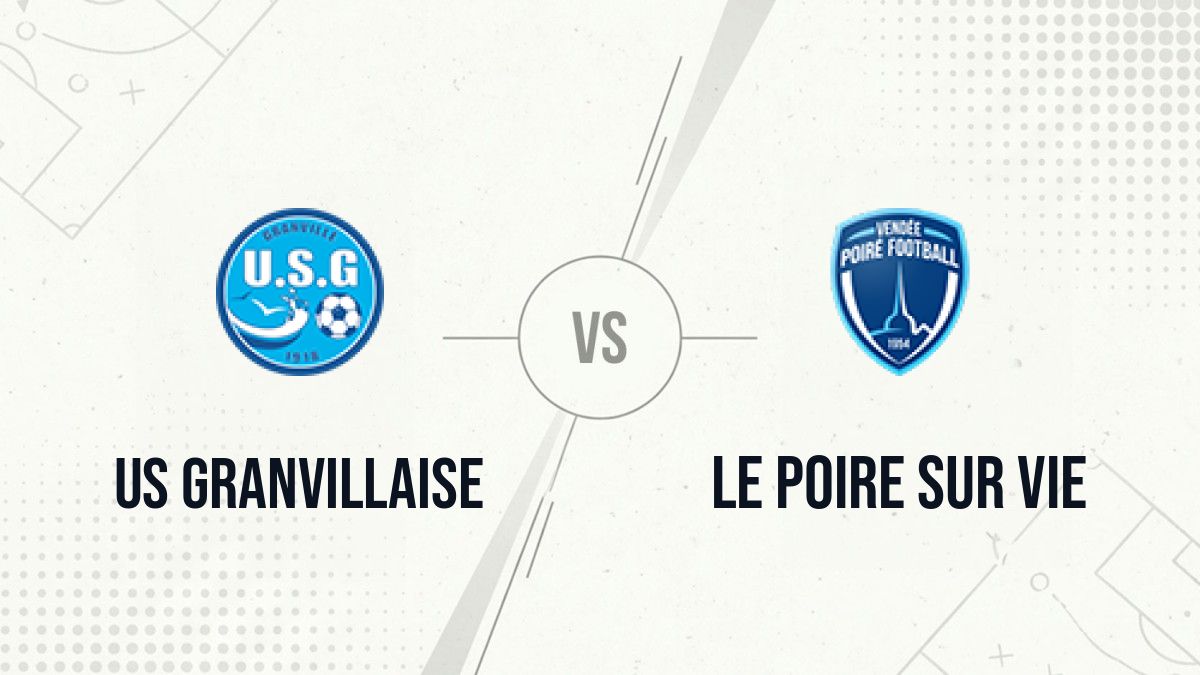 Pronostic US Granvillaise Le Poire Sur Vie
