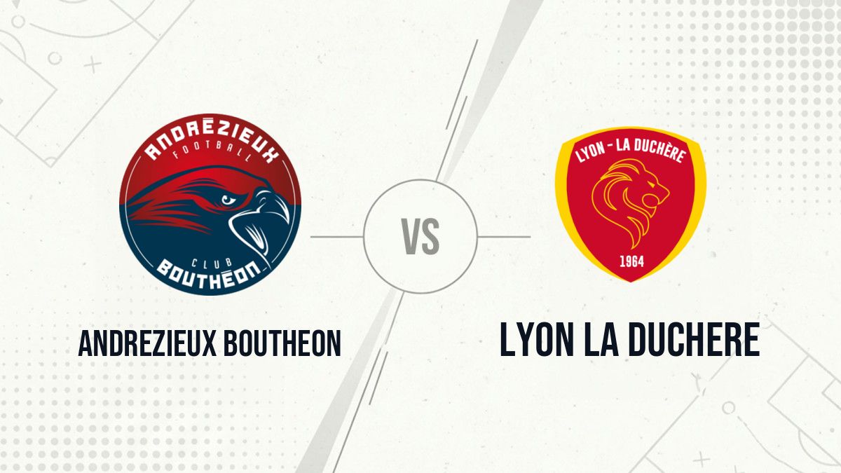 Pronostic Andrezieux Boutheon Lyon La Duchere
