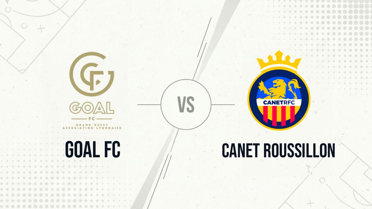Pronostic GOAL FC Canet Roussillon