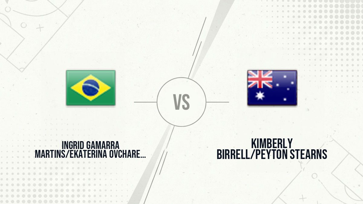 Pronostic Ingrid Gamarra Martins/Ekaterina Ovcharenko Kimberly Birrell/Peyton Stearns