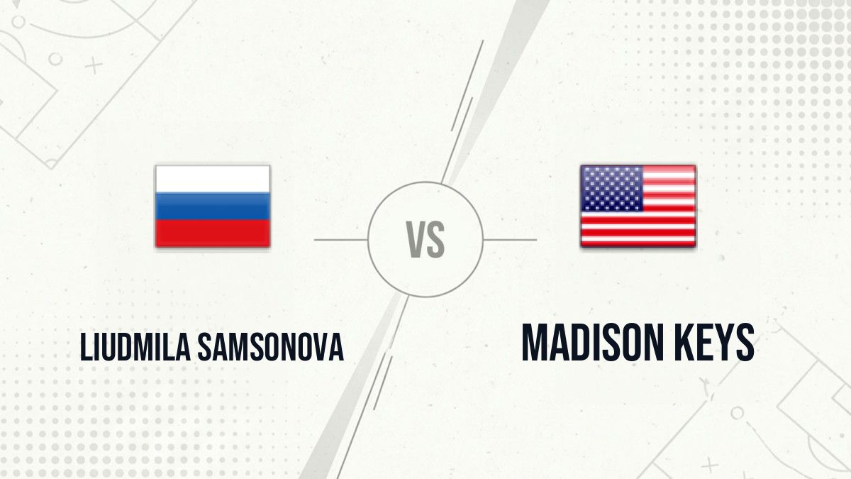 Pronostic Liudmila Samsonova Madison Keys