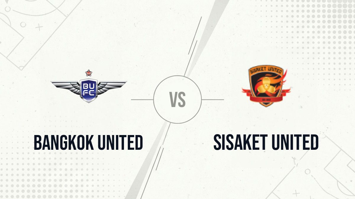 Pronostic Bangkok United Sisaket United