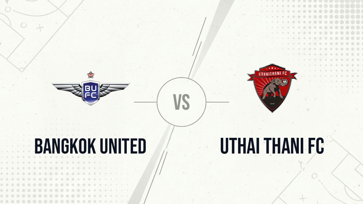 Pronostic Bangkok United Uthai Thani FC