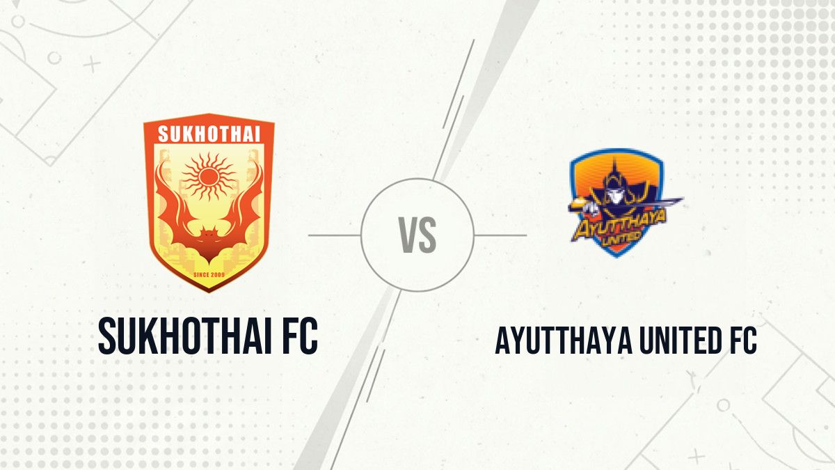 Pronostic Sukhothai FC Ayutthaya United FC
