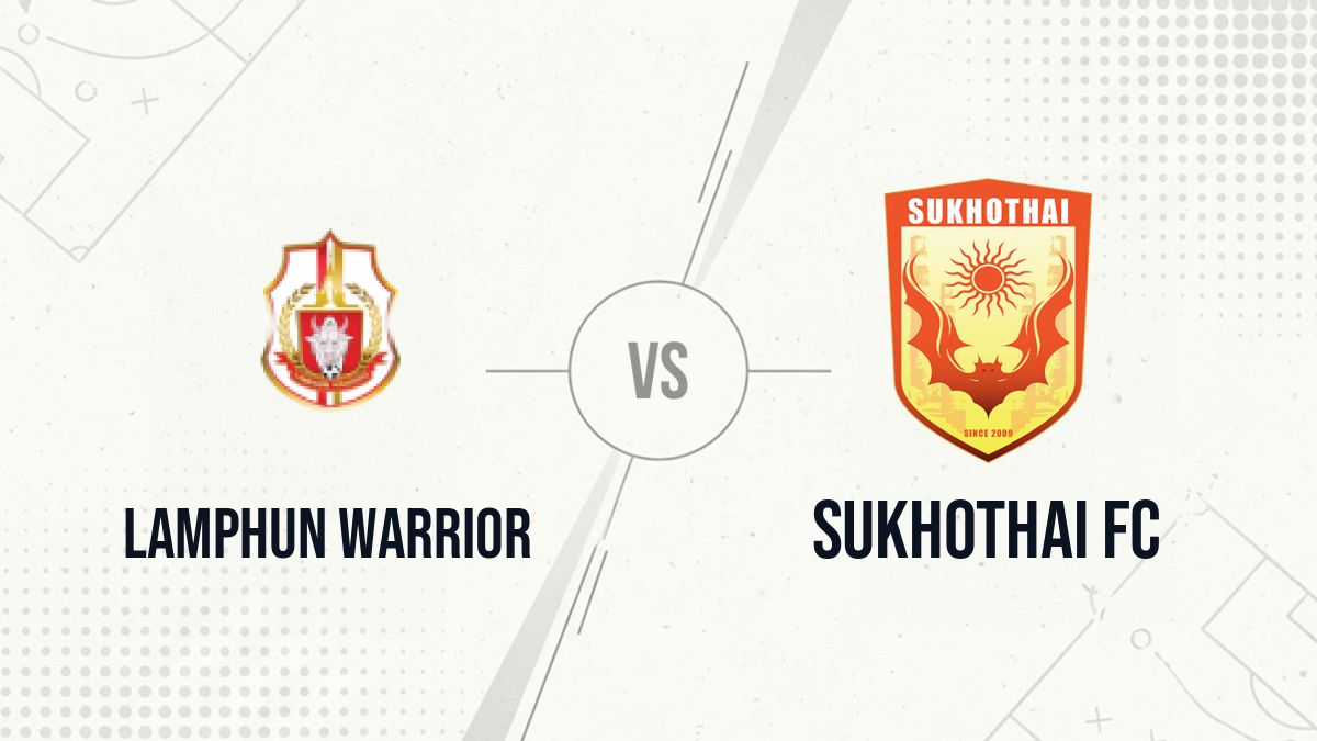 Pronostic Lamphun Warrior Sukhothai FC
