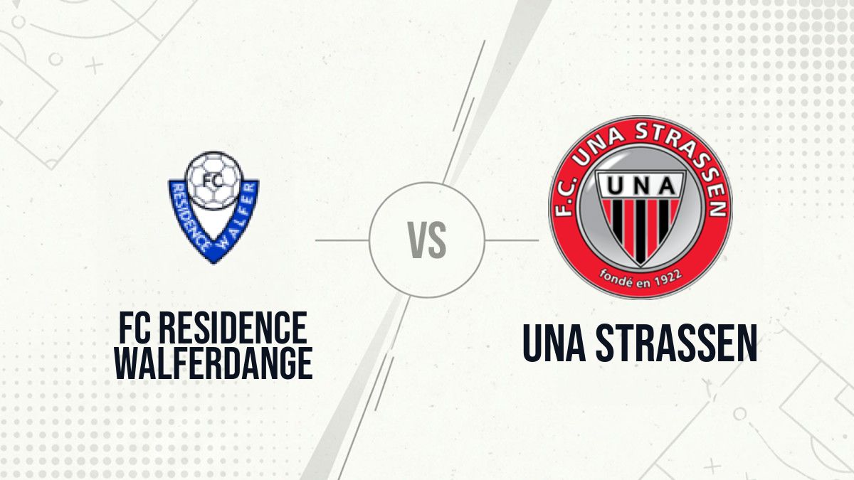 Pronostic FC Residence Walferdange Una Strassen