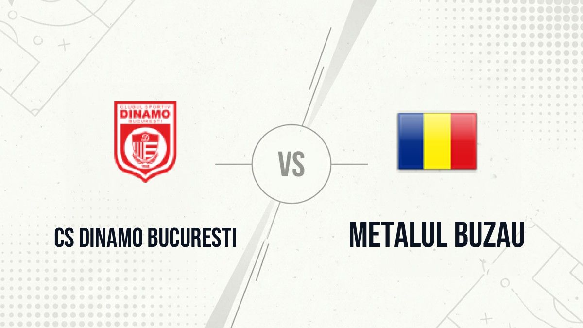 Pronostic CS Dinamo Bucuresti Metalul Buzau