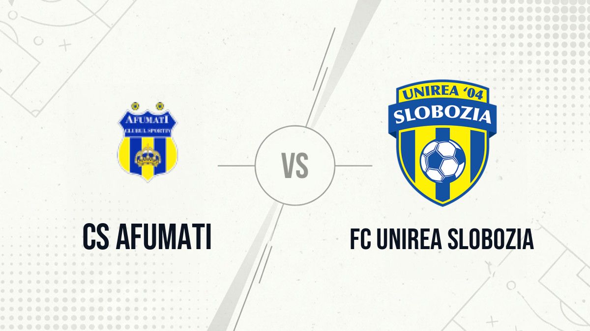 Pronostic CS Afumati FC Unirea Slobozia