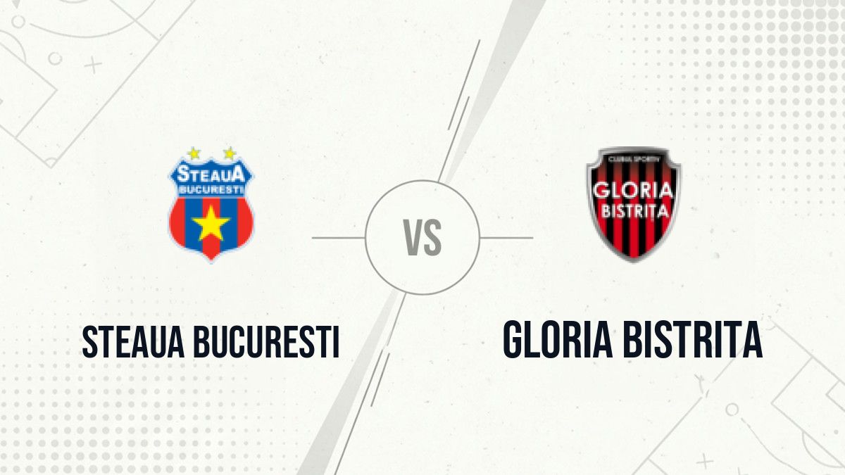 Pronostic Steaua Bucuresti Gloria Bistrita