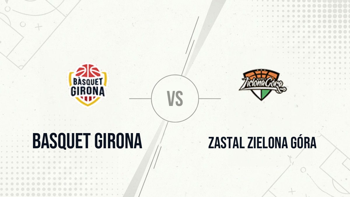 Pronostic Basquet Girona Zastal Zielona Góra