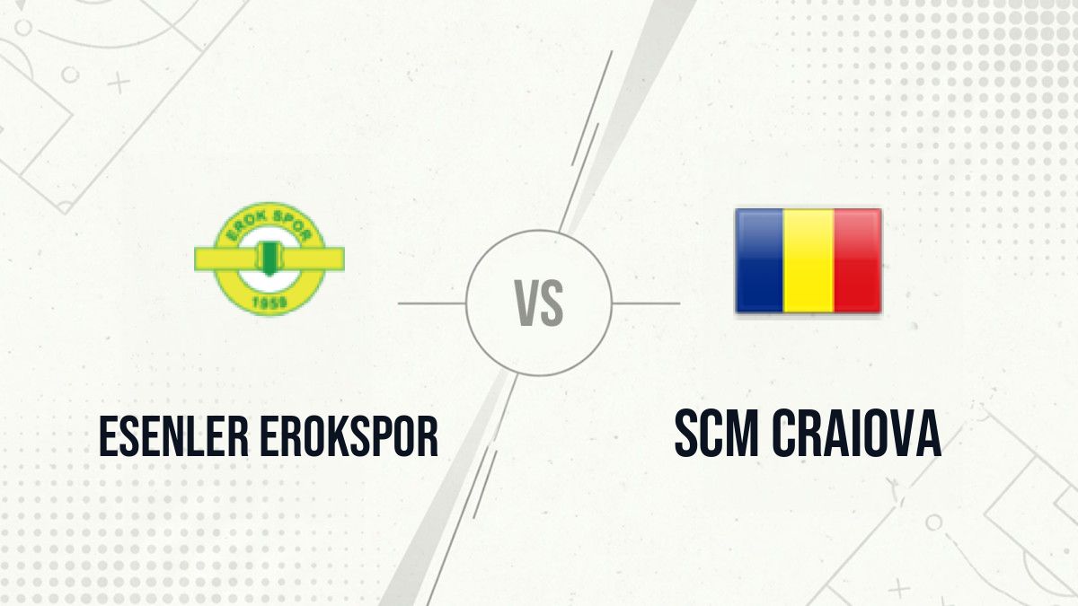 Pronostic Esenler Erokspor SCM Craiova