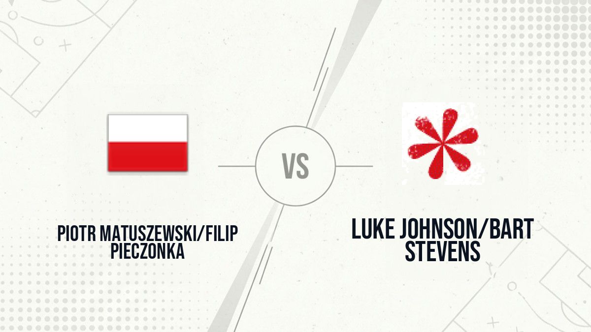 Pronostic Piotr Matuszewski/Filip Pieczonka Luke Johnson/Bart Stevens
