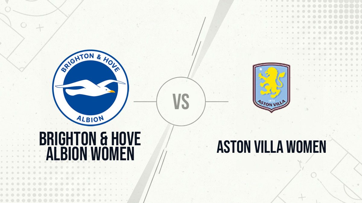 Pronostic Brighton & Hove Albion Women Aston Villa Women