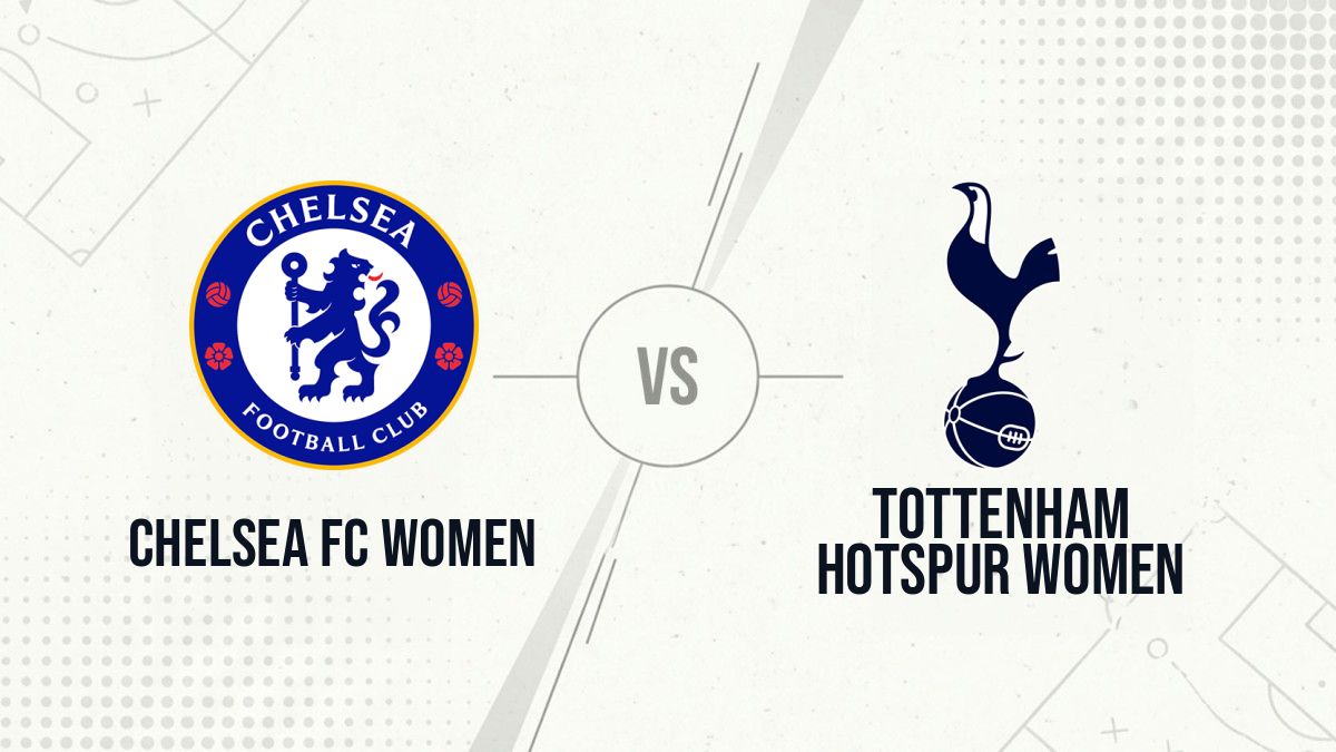 Pronostic Chelsea FC Women Tottenham Hotspur Women
