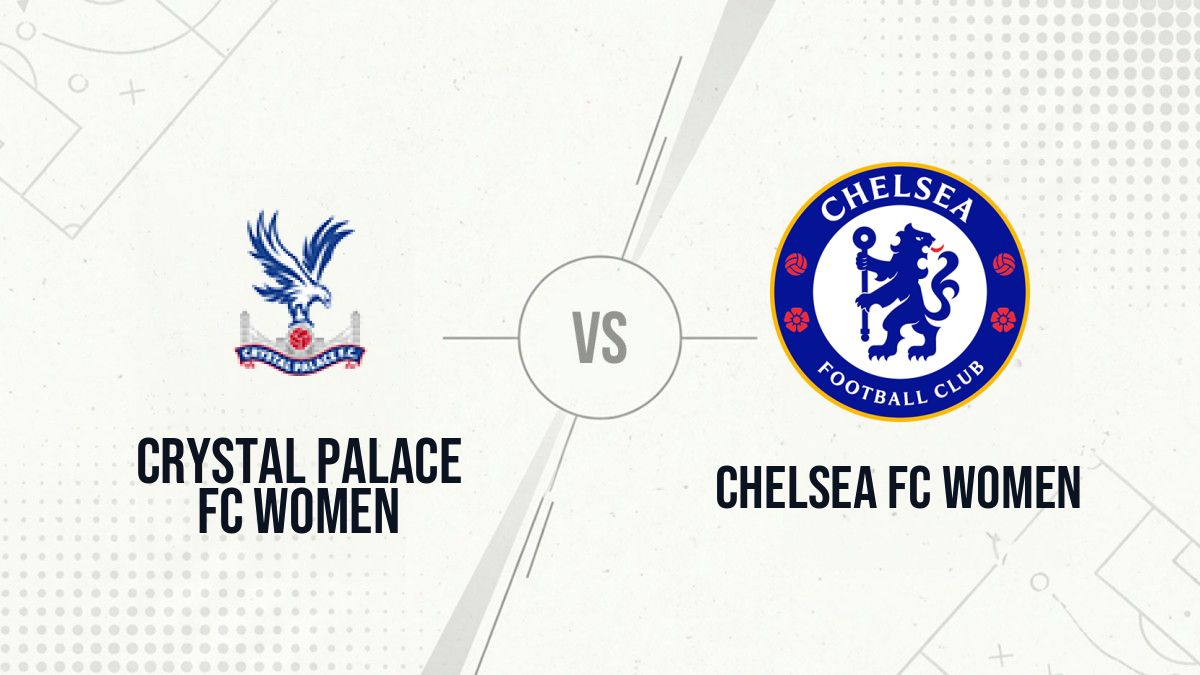 Pronostic Crystal Palace FC Women Chelsea FC Women
