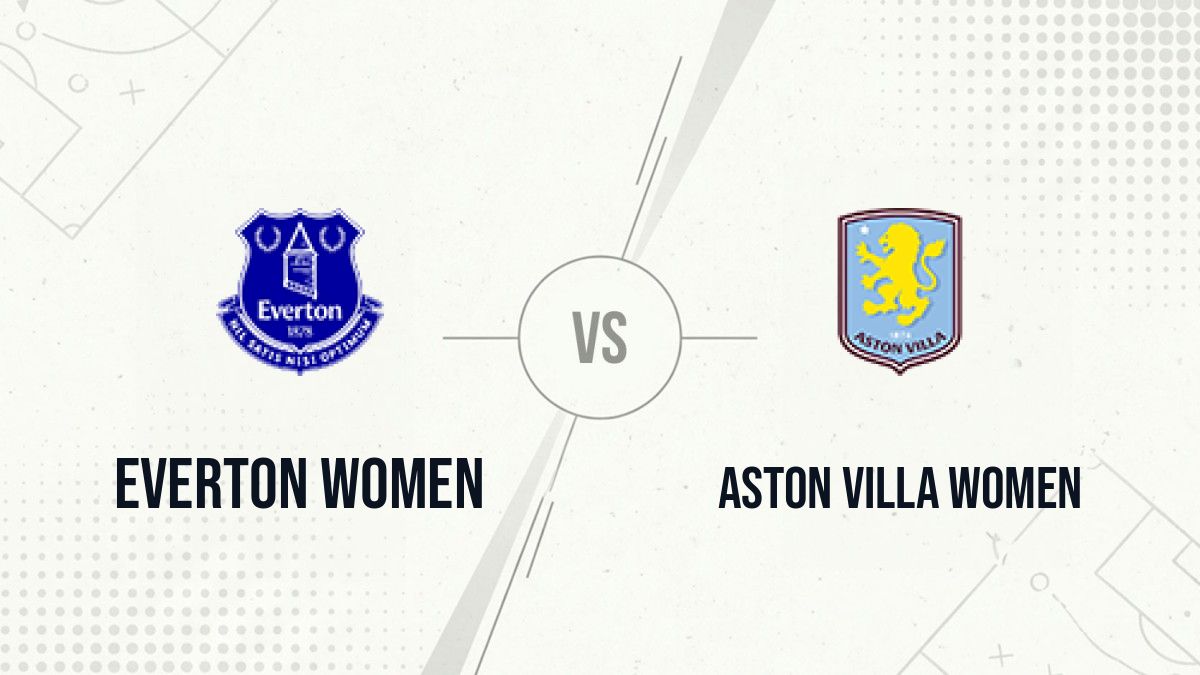 Pronostic Everton Women Aston Villa Women