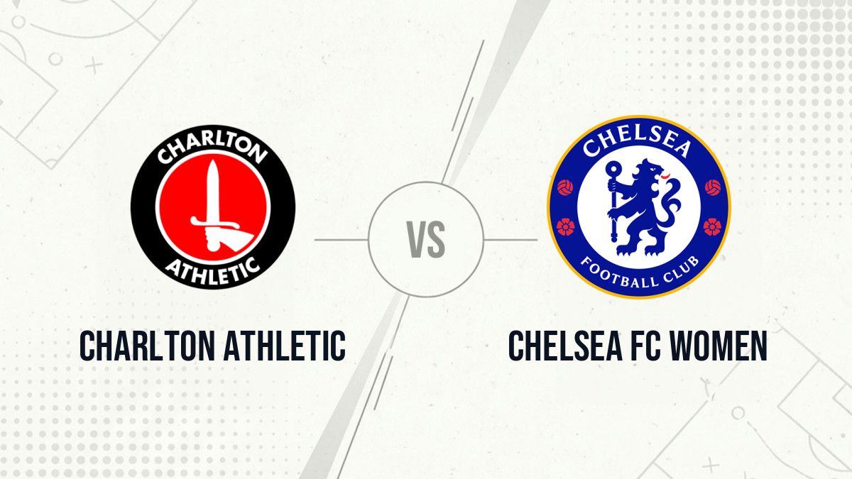 Pronostic Charlton Athletic Chelsea FC Women
