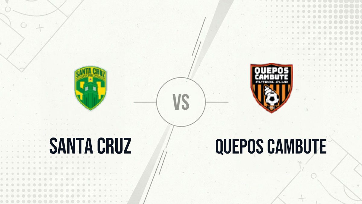 Pronostic Santa Cruz Quepos Cambute