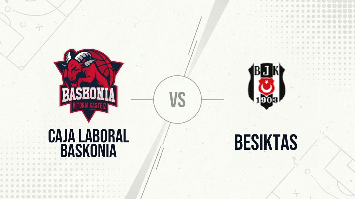 Pronostic Caja Laboral Baskonia Besiktas
