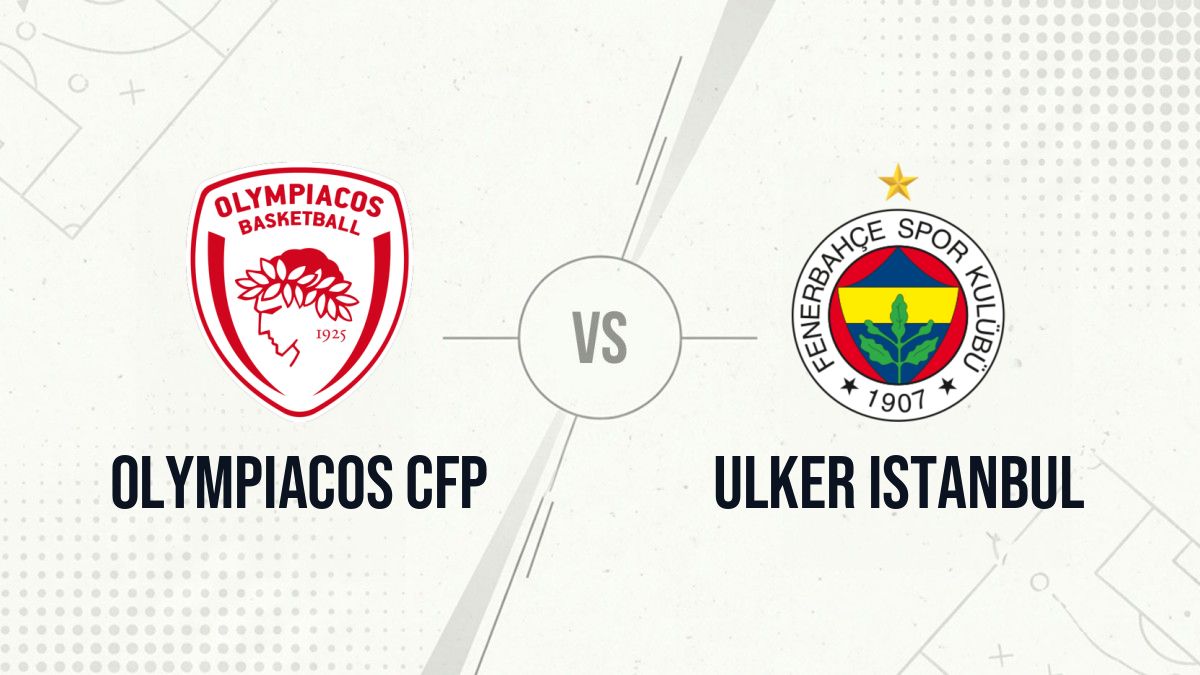 Pronostic Olympiacos CFP Ulker Istanbul