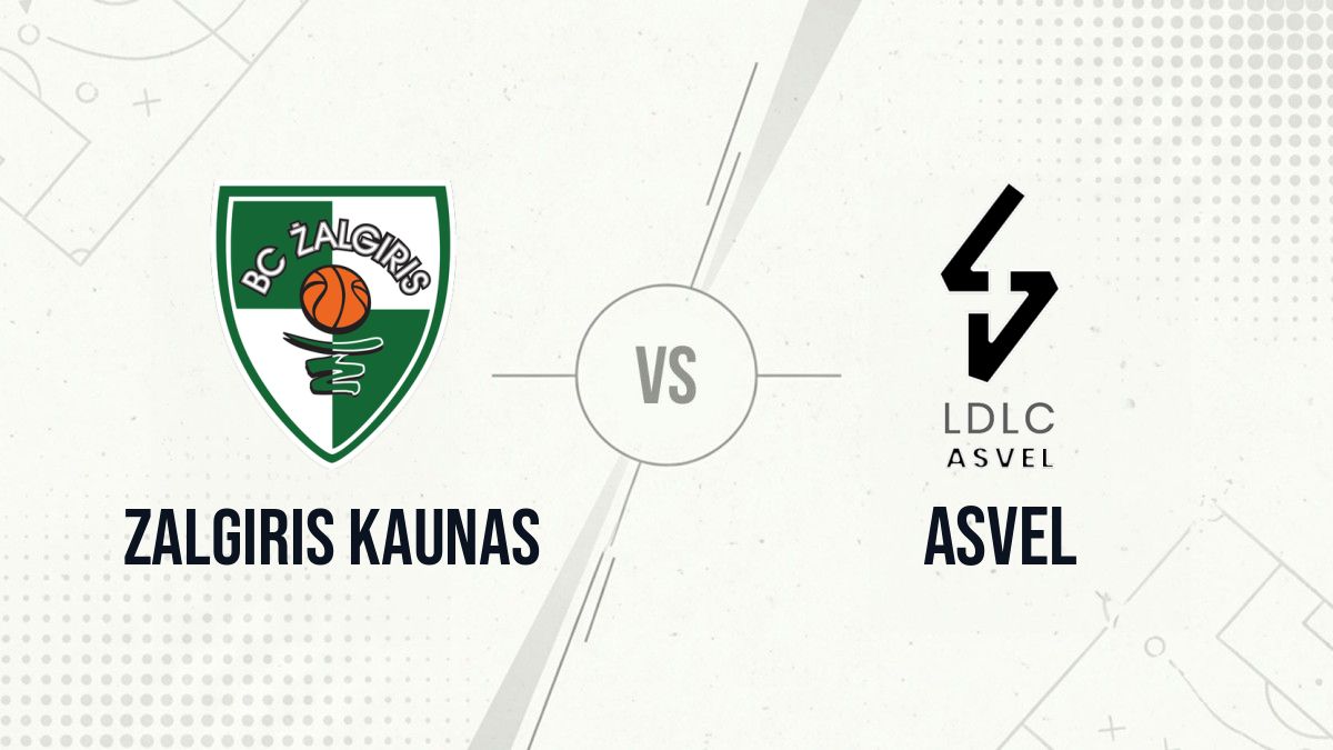 Pronostic Zalgiris Kaunas ASVEL