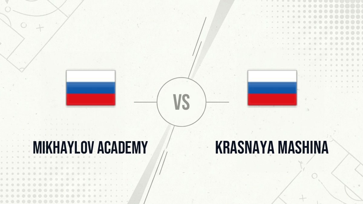 Pronostic Mikhaylov Academy Krasnaya Mashina