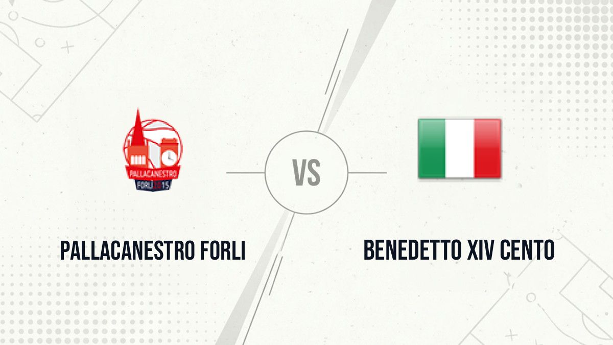 Pronostic Pallacanestro Forli Benedetto XIV Cento