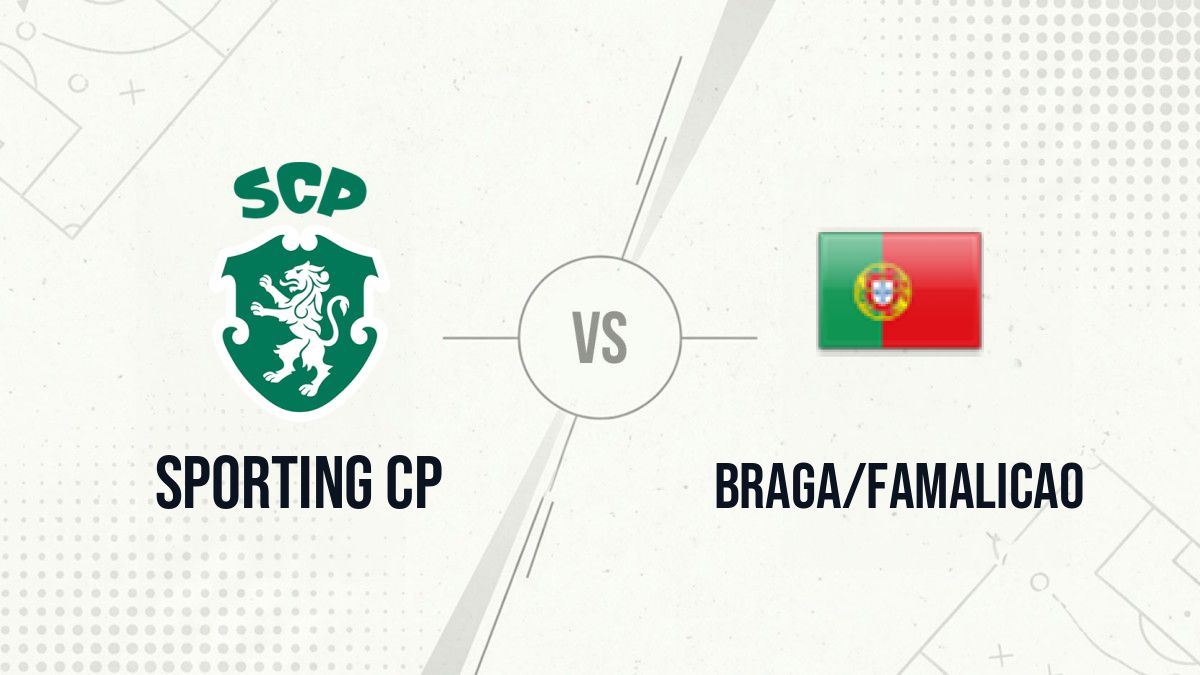 Pronostic Sporting CP Braga/Famalicao