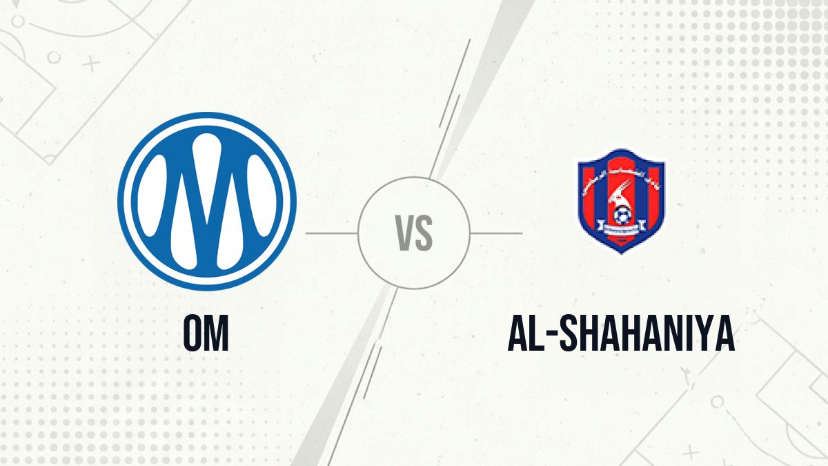 Pronostic OM Al-Shahaniya