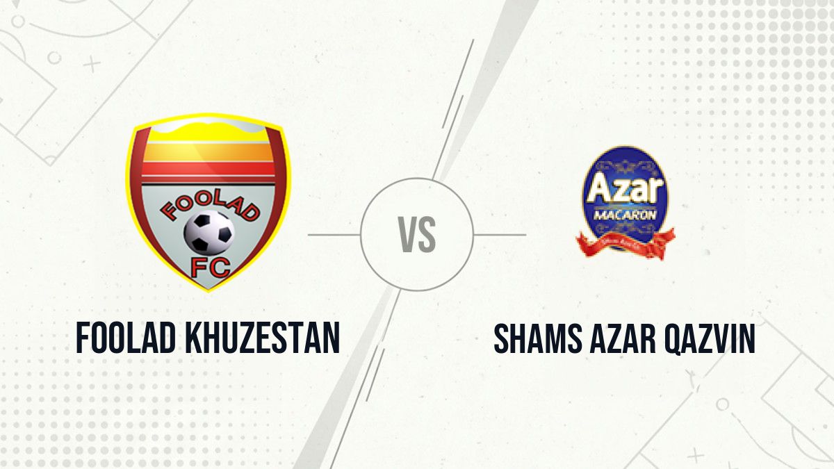 Pronostic Foolad Khuzestan Shams Azar Qazvin