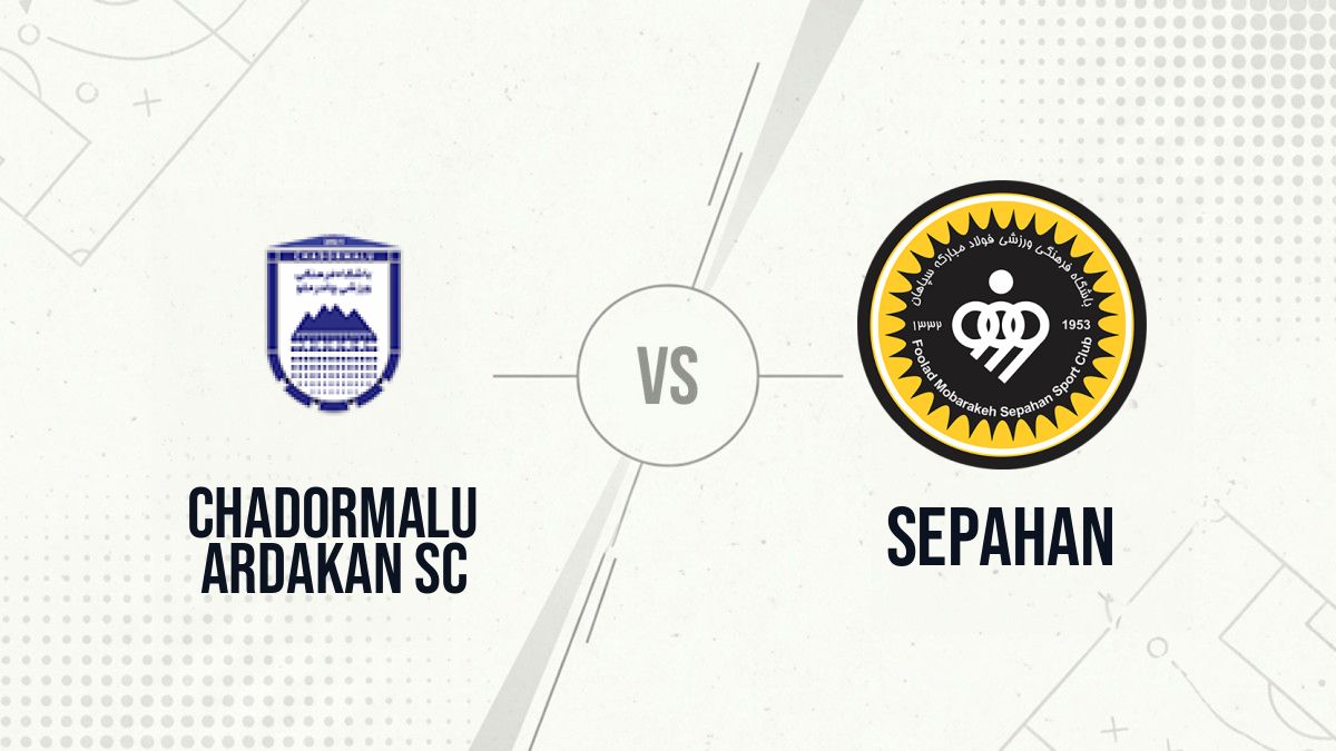 Pronostic Chadormalu Ardakan SC Sepahan