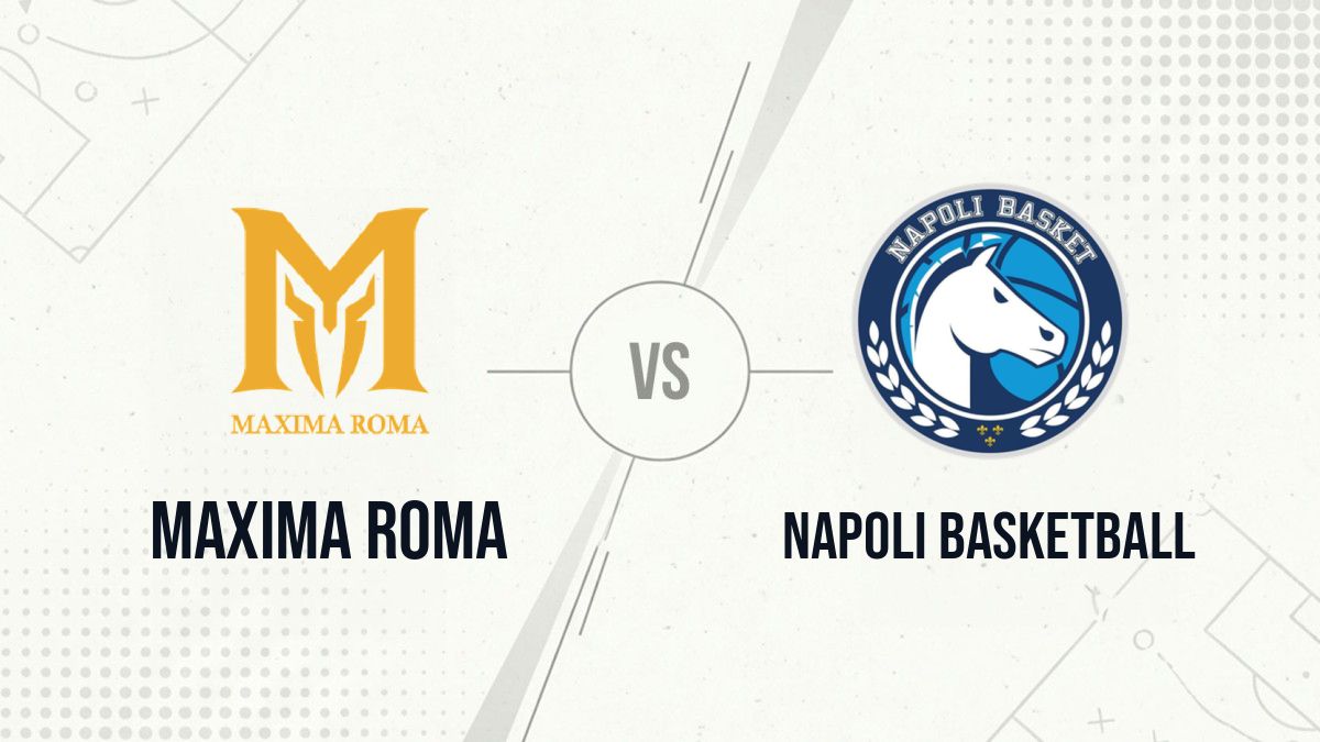 Pronostic Maxima Roma Napoli Basketball