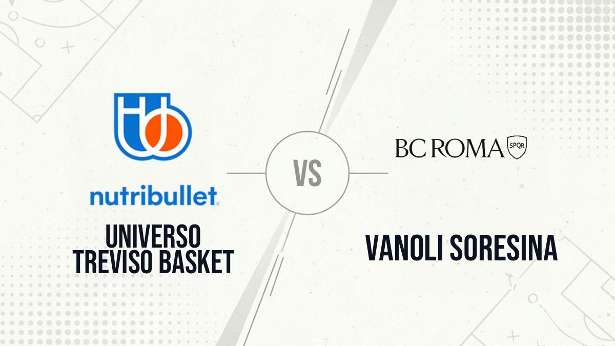 Pronostic Universo Treviso Basket Vanoli Soresina