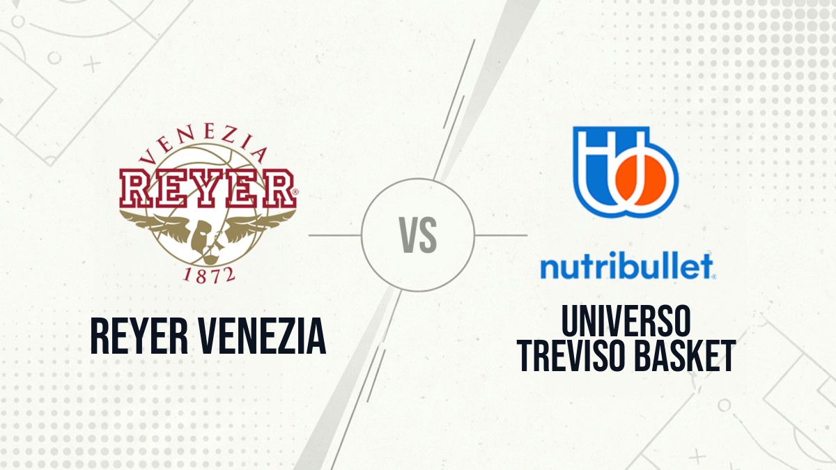 Pronostic Reyer Venezia Universo Treviso Basket