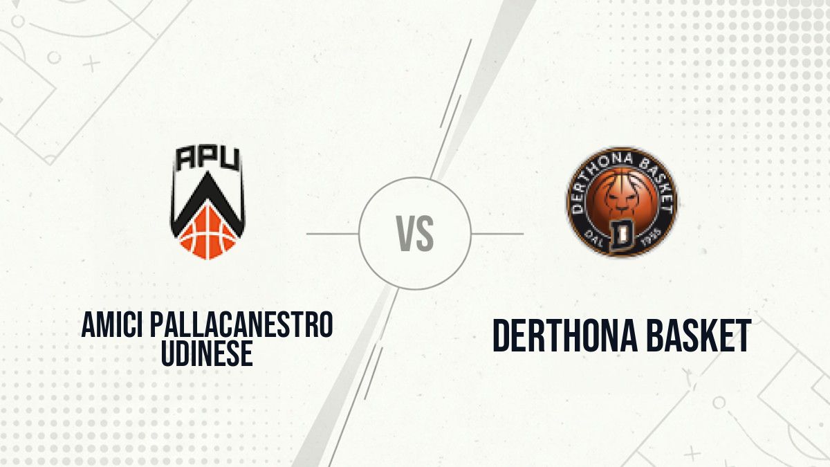 Pronostic Amici Pallacanestro Udinese Derthona Basket