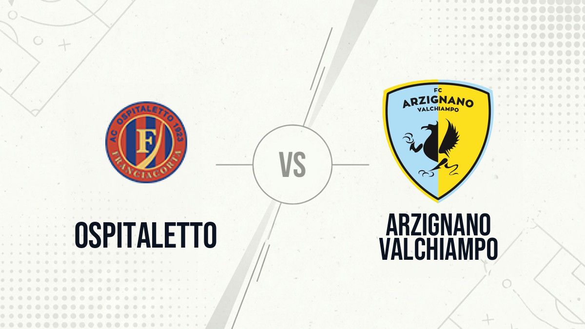 Pronostic Ospitaletto Arzignano Valchiampo