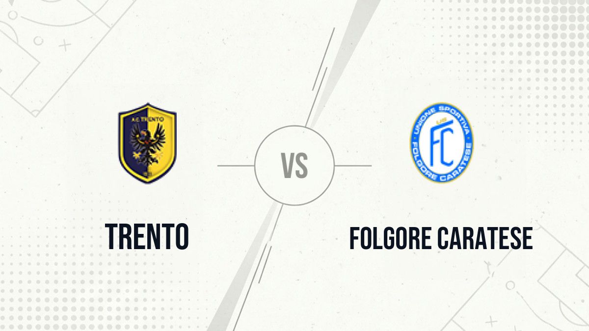 Pronostic Trento Folgore Caratese