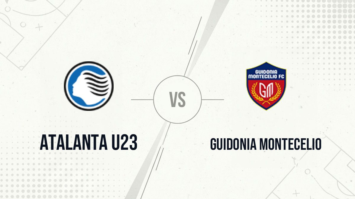 Pronostic Atalanta U23 Guidonia Montecelio
